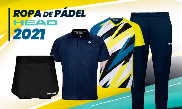 Ropa de pádel Head - La mejor ropa de pádel del