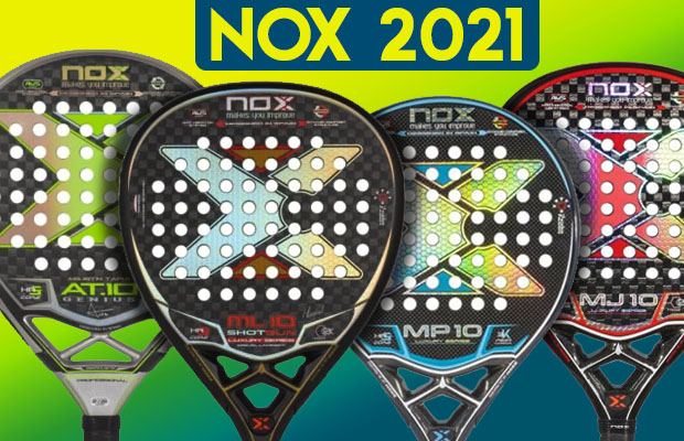 Palas Nox 2021: Análisis completo de las palas de pádel