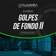 PADEL MBA ENTRENADORES GOLPES DE FONDO II